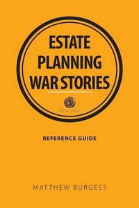 Cover image for Estate Planning War Stories