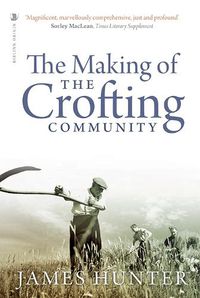 Cover image for The Making of the Crofting Community