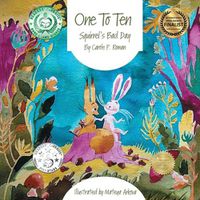 Cover image for One to Ten: Squirrel's Bad Day