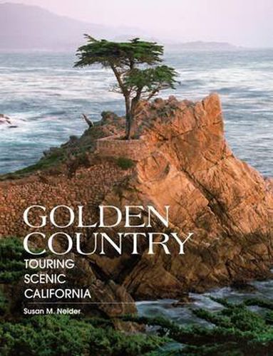 Cover image for Golden Country: Touring Scenic California
