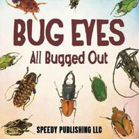 Cover image for Bug Eyes - All Bugged Out