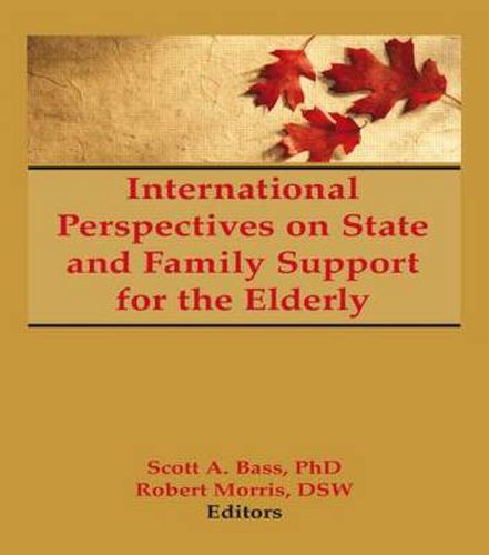 Cover image for International Perspectives on State and Family Support for the Elderly