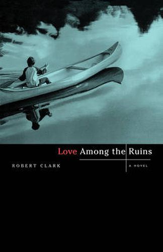 Cover image for Love Among the Ruins