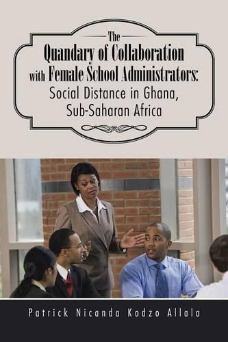 Cover image for The Quandary of Collaboration with Female School Administrators