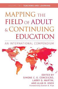 Cover image for Mapping the Field of Adult and Continuing Education, Volume 2: Teaching and Learning: An International Compendium