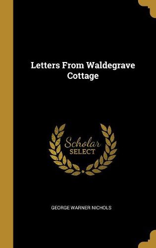 Cover image for Letters From Waldegrave Cottage
