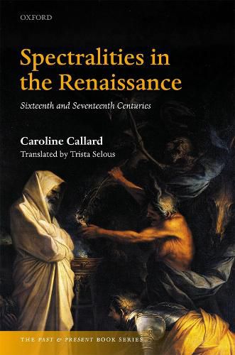 Cover image for Spectralities in the Renaissance: Sixteenth and Seventeenth Centuries