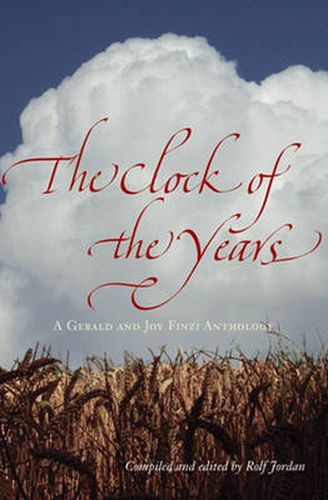 Cover image for The Clock of the Years: A Gerald and Joy Finzi Anthology