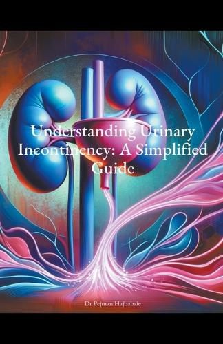 Cover image for Understanding Urinary Incontinency