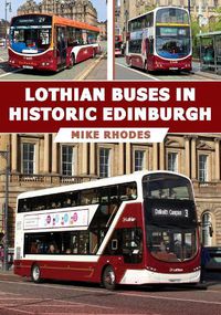 Cover image for Lothian Buses in Historic Edinburgh