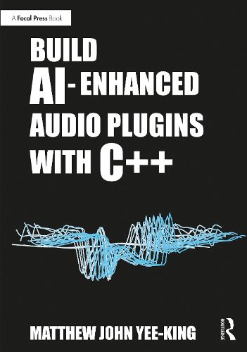 Cover image for Build AI-Enhanced Audio Plugins with C++