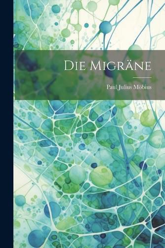 Cover image for Die Migraene