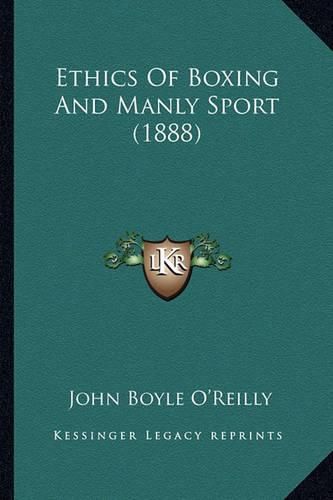 Ethics of Boxing and Manly Sport (1888)