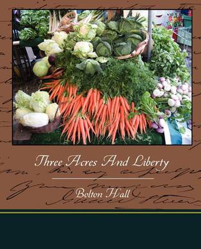 Cover image for Three Acres And Liberty