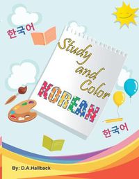 Cover image for Study and Color The Korean Alphabet