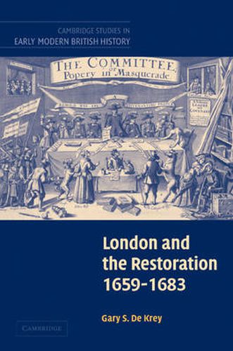 Cover image for London and the Restoration, 1659-1683