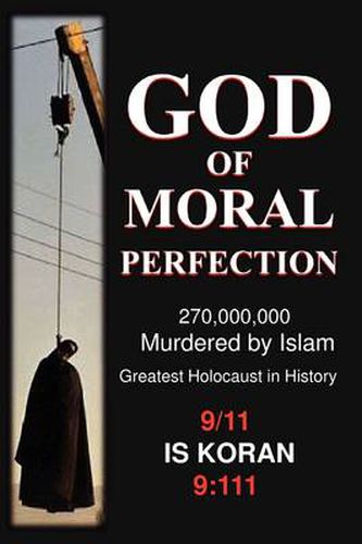 Cover image for God of Moral Perfection; A Stark Message from God for All Mankind