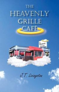 Cover image for The Heavenly Grille Cafe