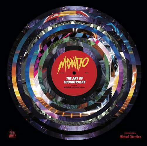 Cover image for Mondo: The Art of Soundtracks