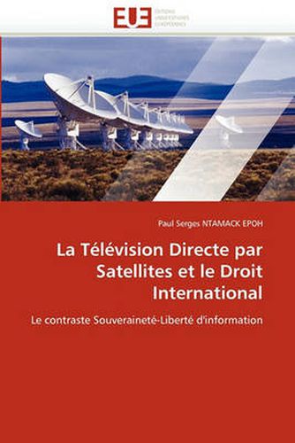 Cover image for La Television Directe Par Satellites Et Le Droit International