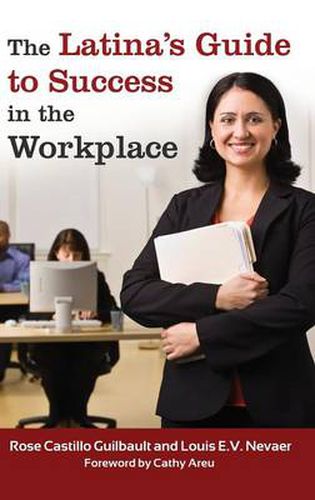 Cover image for The Latina's Guide to Success in the Workplace