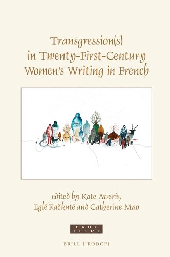 Cover image for Transgression(s) in Twenty-First-Century Women's Writing in French