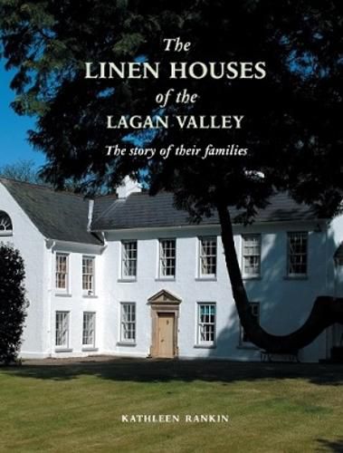 Cover image for Linen Houses of The Lagan Valley