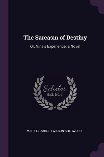 Cover image for The Sarcasm of Destiny