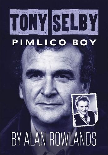 Tony Selby: Pimlico Boy