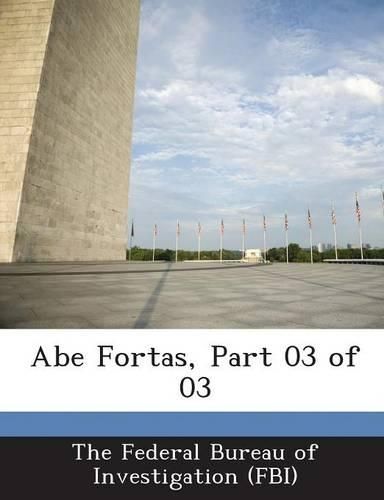 Abe Fortas, Part 03 of 03