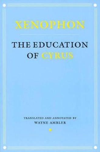 Cover image for The Education of Cyrus