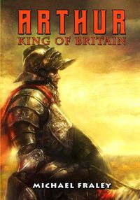 Cover image for Arthur: King of Britain