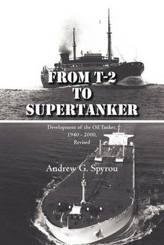 Cover image for From T-2 to Supertanker