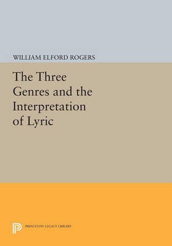 Cover image for The Three Genres and the Interpretation of Lyric