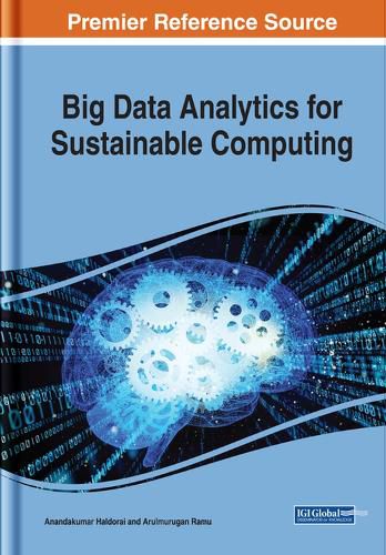 Cover image for Big Data Analytics for Sustainable Computing