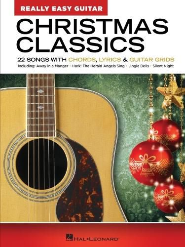 Cover image for Christmas Classics - Really Easy Guitar Series: 22 Songs with Chords, Lyrics & Basic Tab