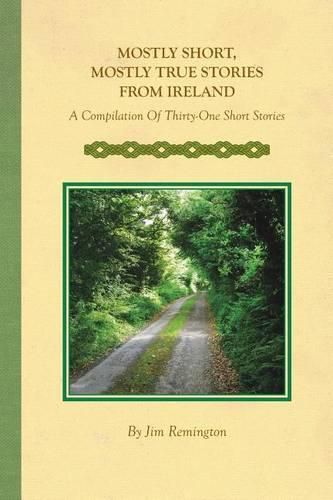 Cover image for Mostly Short, Mostly True Stories from Ireland