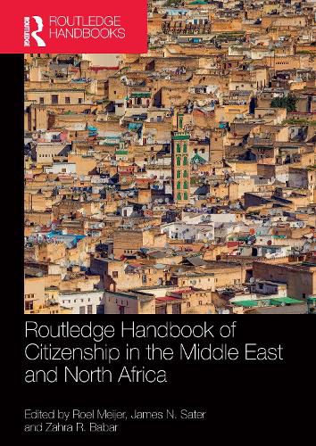 Cover image for Routledge Handbook of Citizenship in the Middle East and North Africa