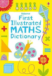 Cover image for First Illustrated Maths Dictionary