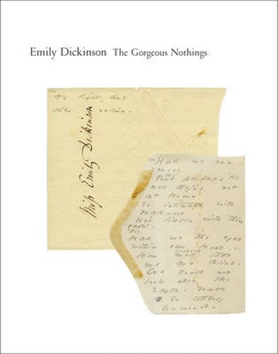 Cover image for The Gorgeous Nothings: Emily Dickinson's Envelope Poems