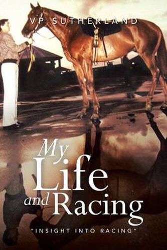 Cover image for My Life and Racing: Insight Into Racing