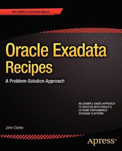 Cover image for Oracle Exadata Recipes: A Problem-Solution Approach