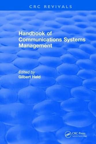 Cover image for Handbook of Communications Systems Management: 1999 Edition