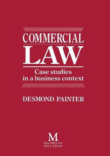 Cover image for Commercial Law: Case Studies in a Business Context