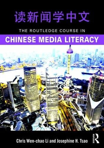 Cover image for The Routledge Course in Chinese Media Literacy