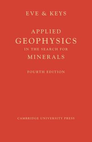 Cover image for Applied Geophysics in the Search for Minerals