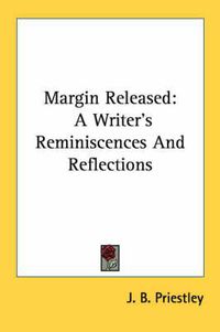 Cover image for Margin Released: A Writer's Reminiscences and Reflections