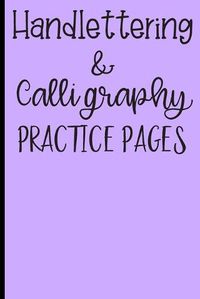 Cover image for Handlettering & Calligraphy Practice Pages: Dot Grid Pages for Flawless Writing