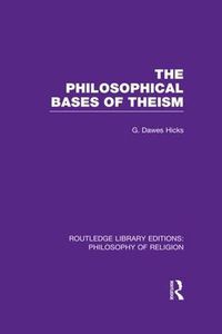 Cover image for The Philosophical Bases of Theism