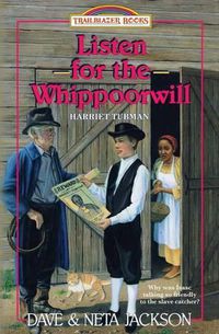 Cover image for Listen for the Whippoorwill: Introducing Harriet Tubman